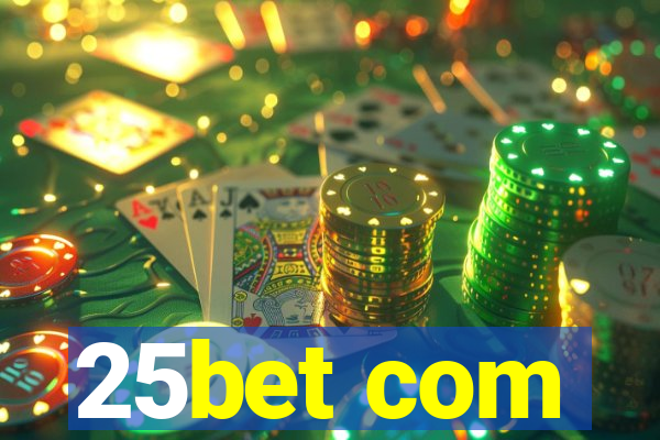 25bet com